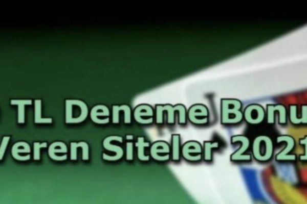 Deneme bonusu veren siteler
