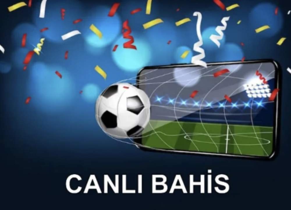 Canlı Bahis Olanakları
